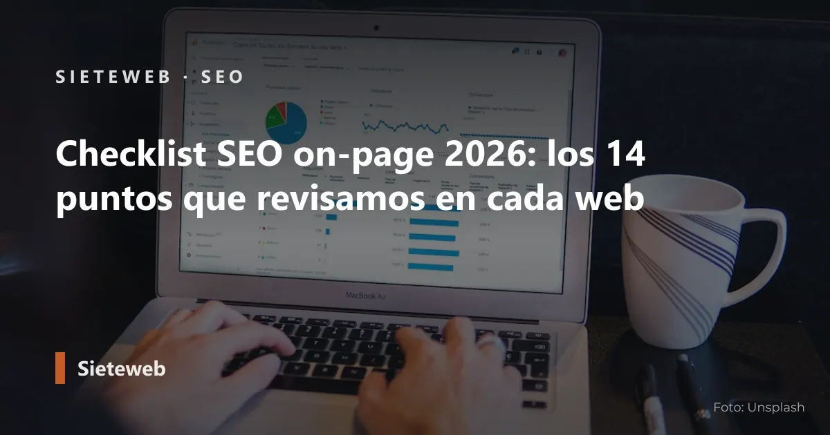 Portada del artículo: Checklist SEO on-page 2026: los 14 puntos que revisamos en cada web