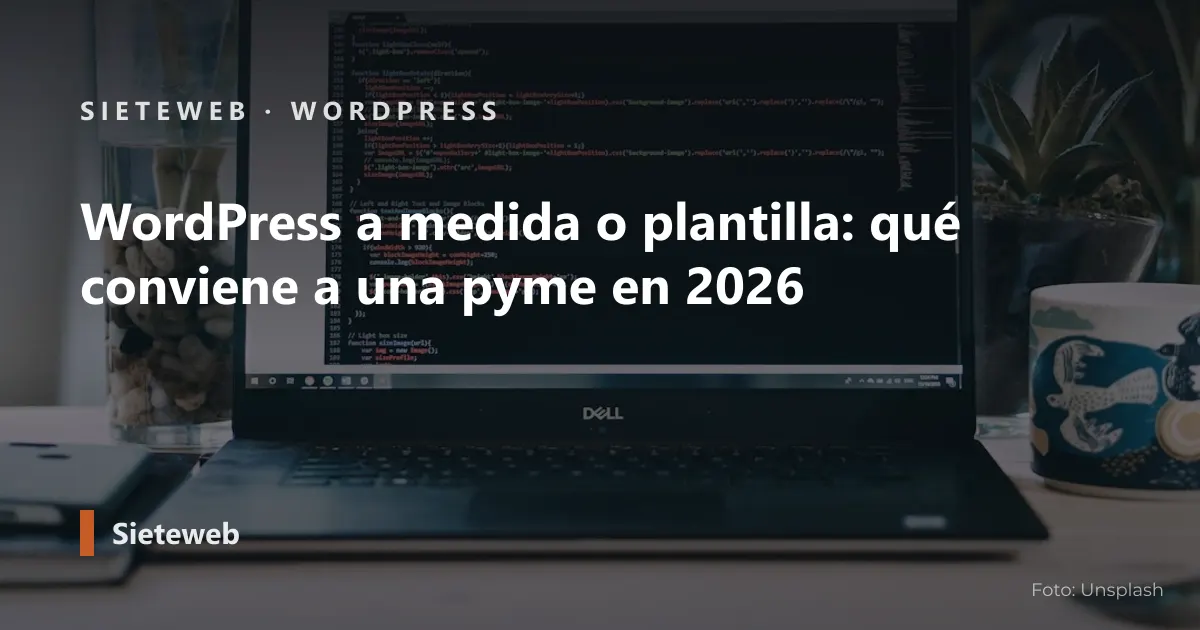 Ilustración del artículo: WordPress a medida o plantilla: qué conviene a una pyme en 2026