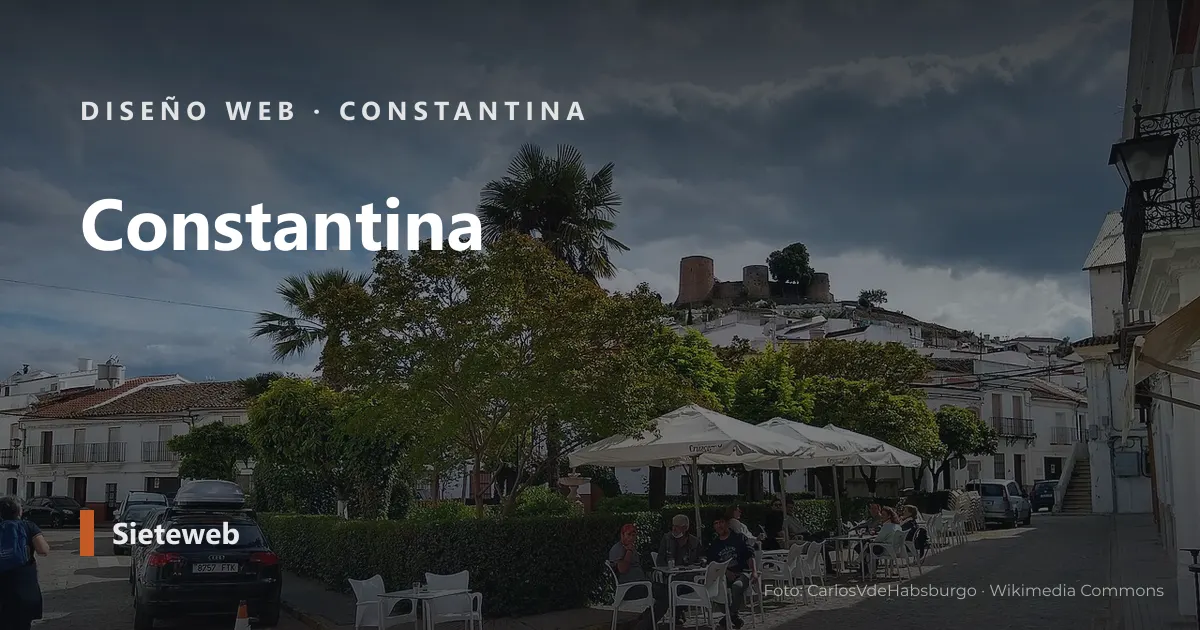 Vista de Constantina, donde Sieteweb diseña webs para pymes