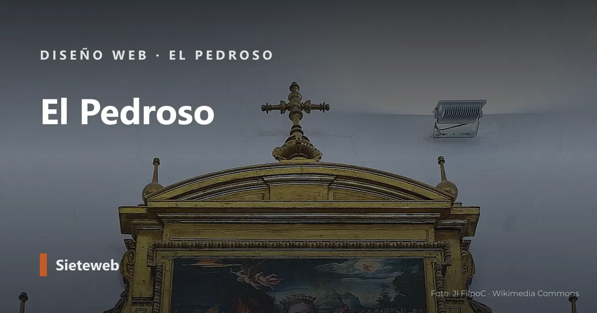 Vista de El Pedroso, donde Sieteweb diseña webs para pymes