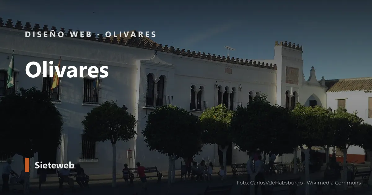 Vista de Olivares, donde Sieteweb diseña webs para pymes
