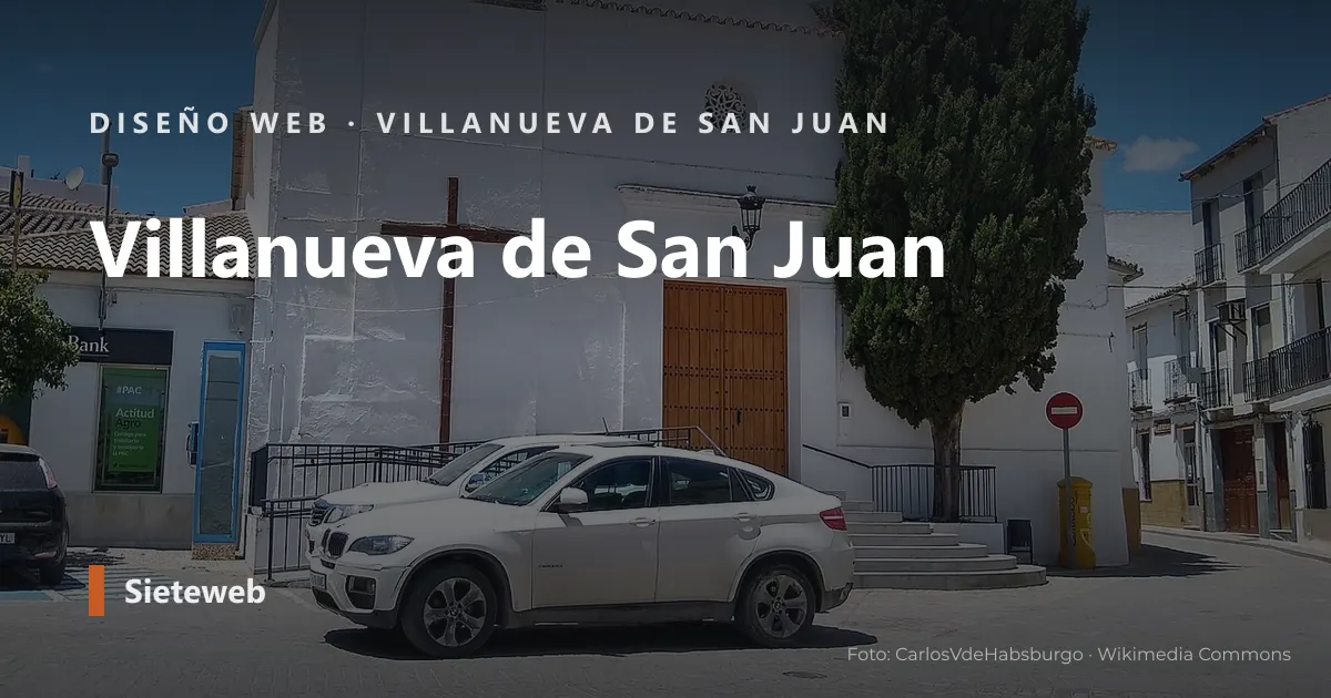 Vista de Villanueva de San Juan, donde Sieteweb diseña webs para pymes