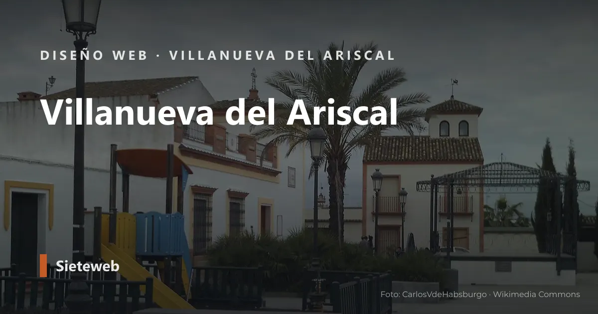 Vista de Villanueva del Ariscal, donde Sieteweb diseña webs para pymes